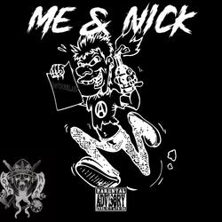 Me & Nick