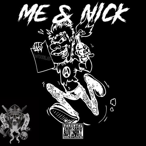 Me & Nick
