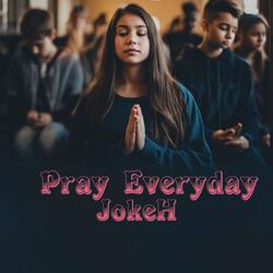 Pray Everyday