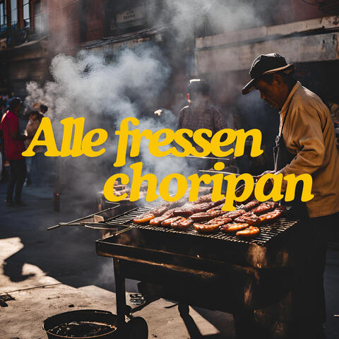Alle fressen choripan