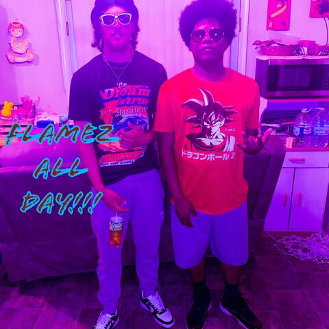 FLAMEZ All DAY