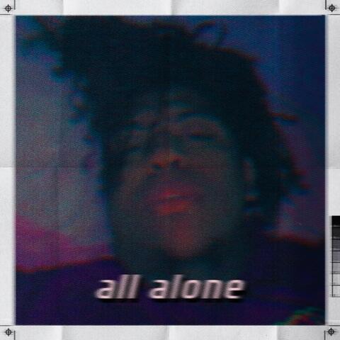all alone