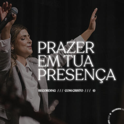 Prazer em Tua Presença