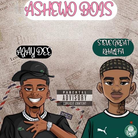 Ashewo bois