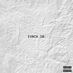Punch In