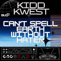 Can't Spell Earth Without Hater