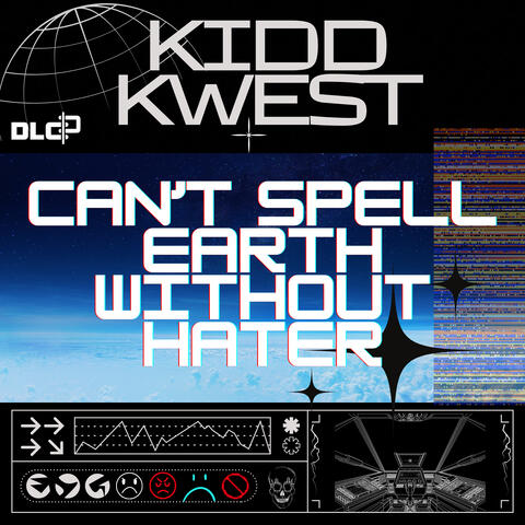 Can't Spell Earth Without Hater
