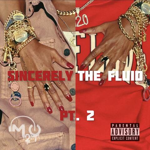 Sincerely The Fluid Pt. 2