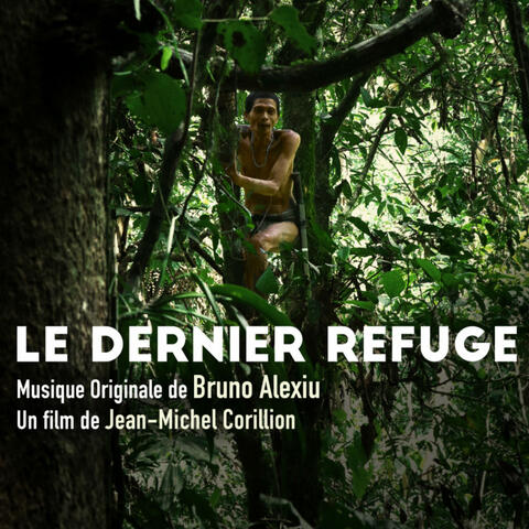 Le dernier refuge