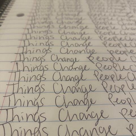 Things Change