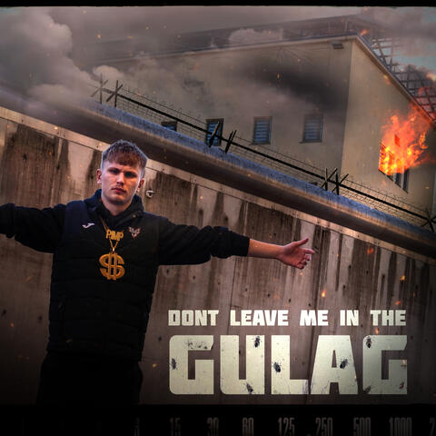 Don't Leave Me In The Gulag
