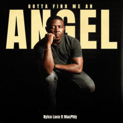 Gotta Find Me An Angel