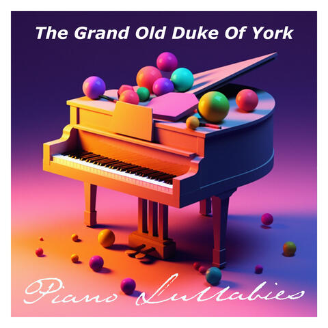The Grand Old Duke of York
