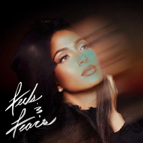 FEELS & FEARS