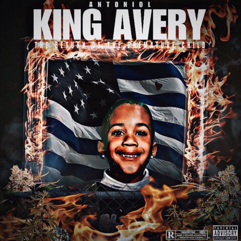 King Avery Vol. 2 The Return Of The Premature Child