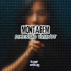 Montagem Dimensão Viciante