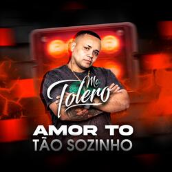 Amor Tô Tão Sozinho
