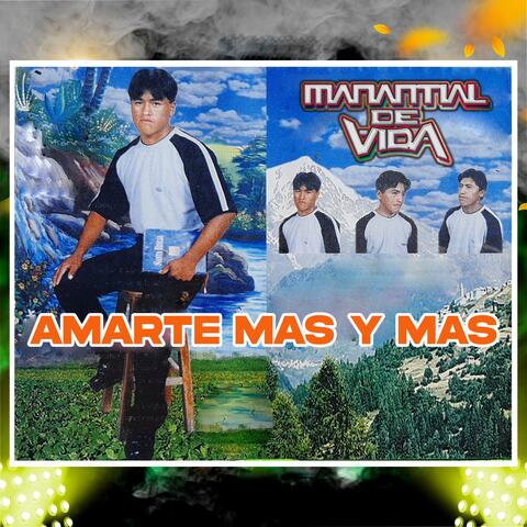 Amarte Mas y Mas