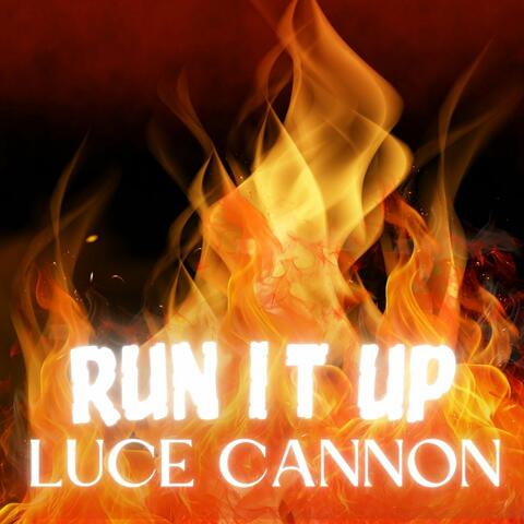 RUN IT UP
