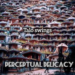 Talo Swings