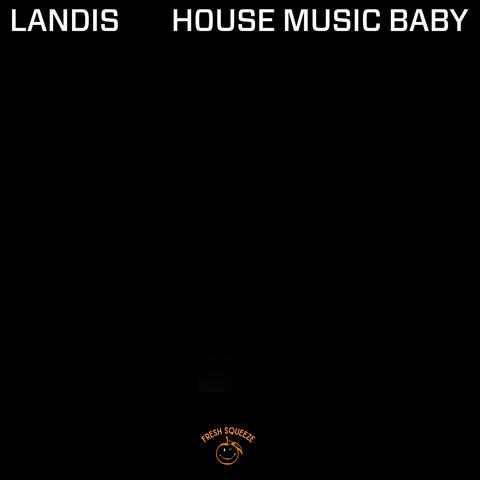 House Music Baby