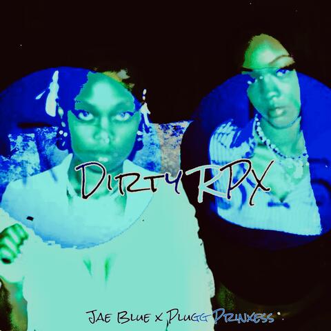DIRTY RPX