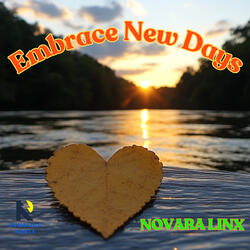 Embrace New Days