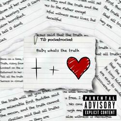 baby what's the truth