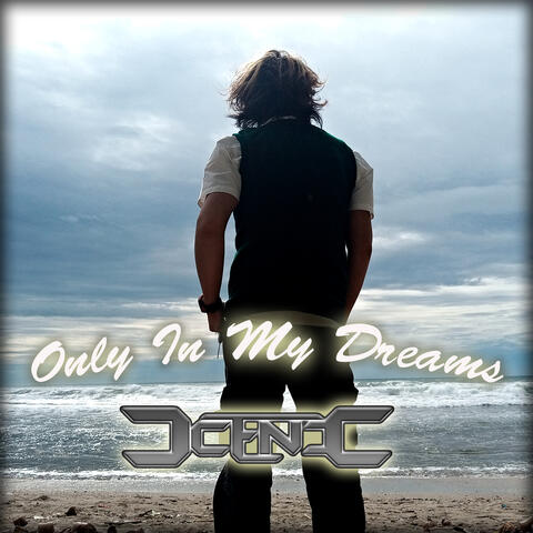 Only In My Dreams