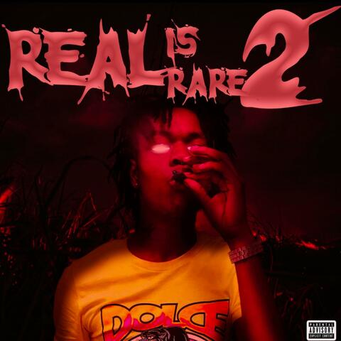 Real Is Rare 2