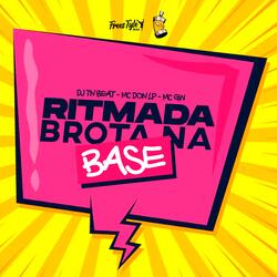 Ritmada Brota Na Base