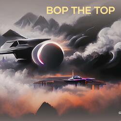 Bop the Top