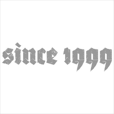 Since 1999