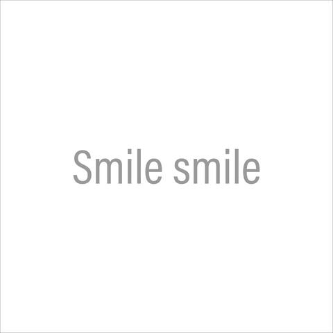 Smile Smile