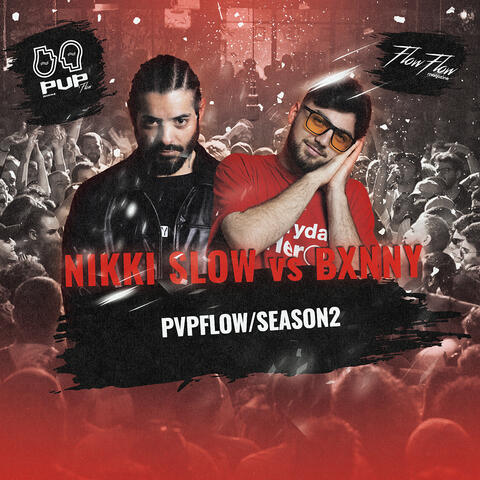 PVPFlow2 - NIKKI SLOW vs BXNNY