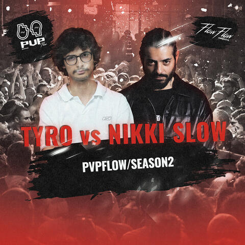 PVPFlow - NIKKI SLOW vs TYRO