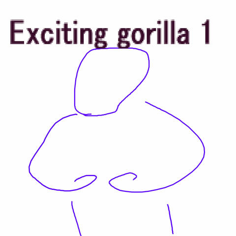 Exciting Gorilla 1