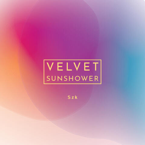 Velvet Sunshower