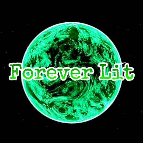 Forever Lit