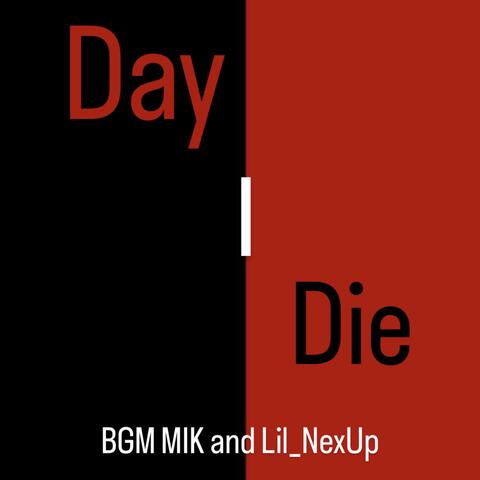 Day I Die