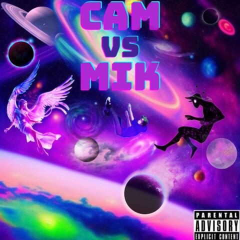Cam Vs Mik