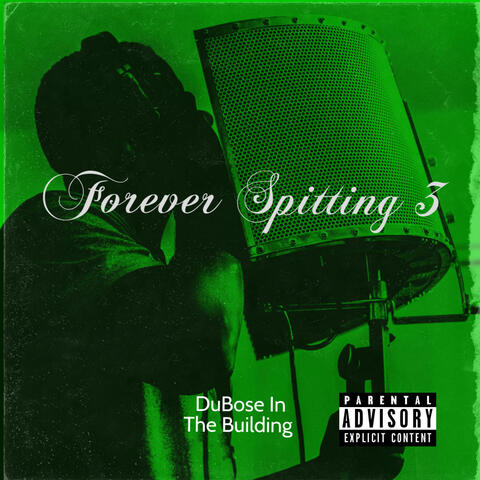 Forever Spitting 3