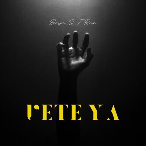 Vete ya