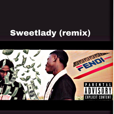 Sweetlady (remix)