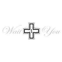 Wait For You