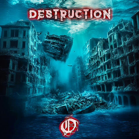 Destruction