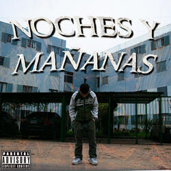 Noches Y Mañanas