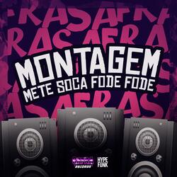 MONTAGEM METE SOCA FODE FODE