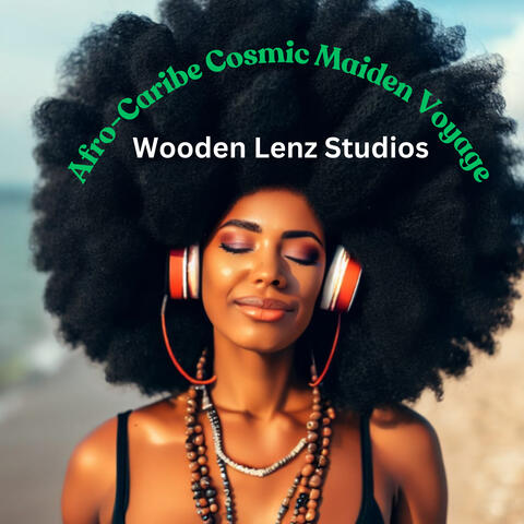 Afro-Caribe Cosmic Maiden Voyage
