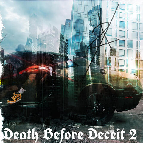 Death Before Deceit 2